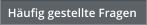Hufig gestellte Fragen